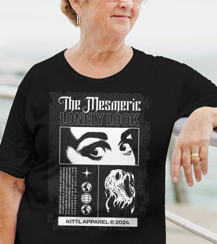 The Mesmeric Lonely Look Kittl Apparel © T-Shirt