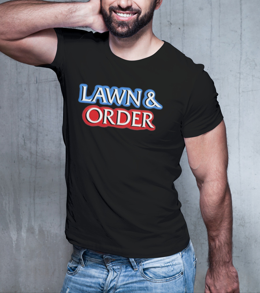 Lawn And Order Blue T-Shirt