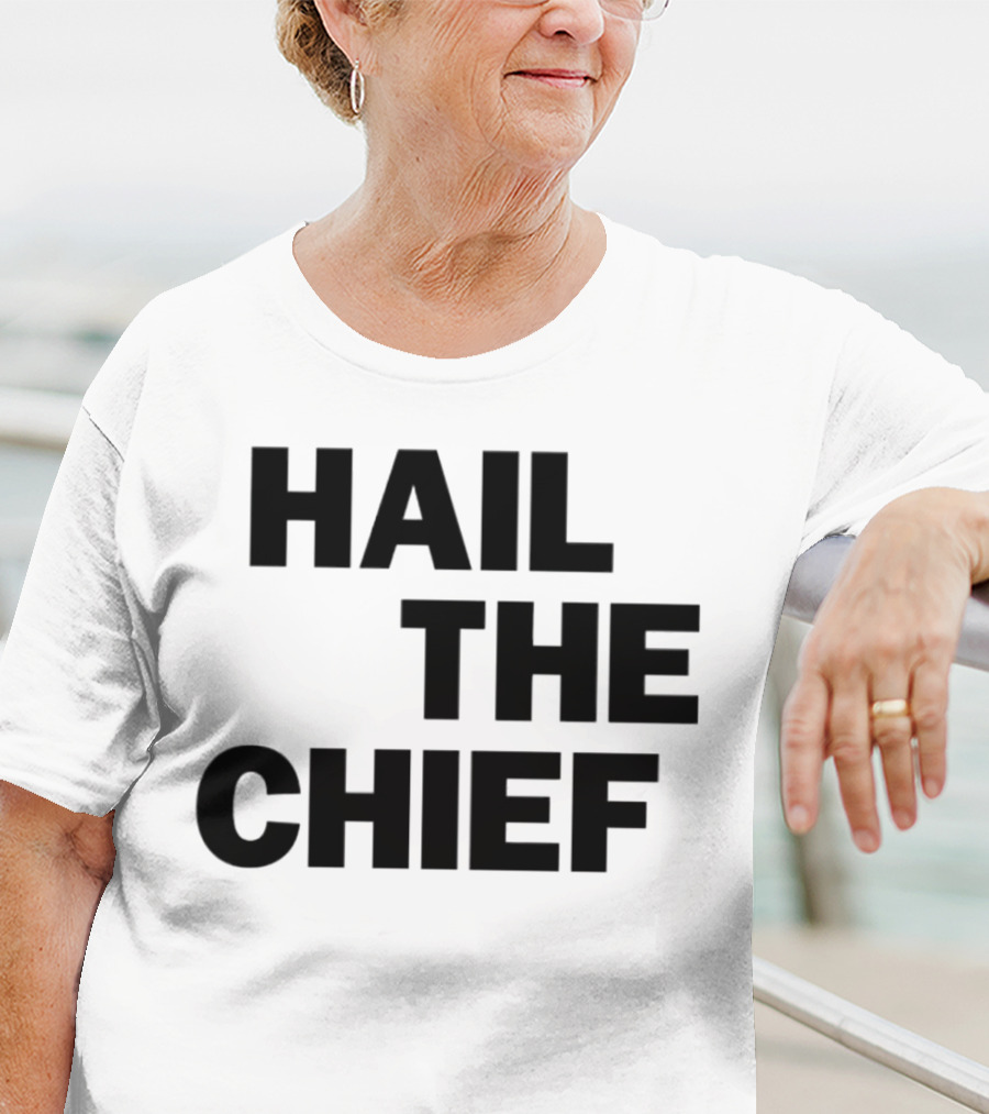 Hail The Chief Text Bold Black White T-Shirt