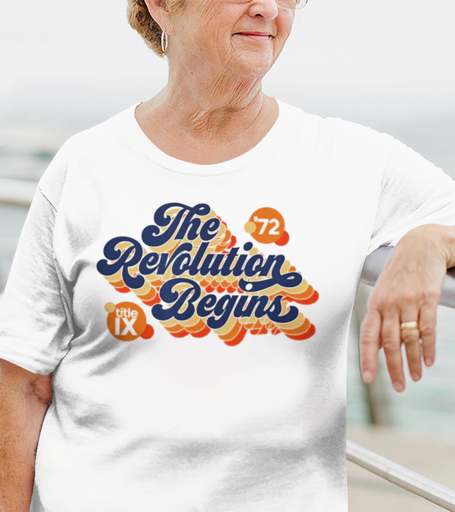 The Revolution Begins '72 Title IX T-Shirt