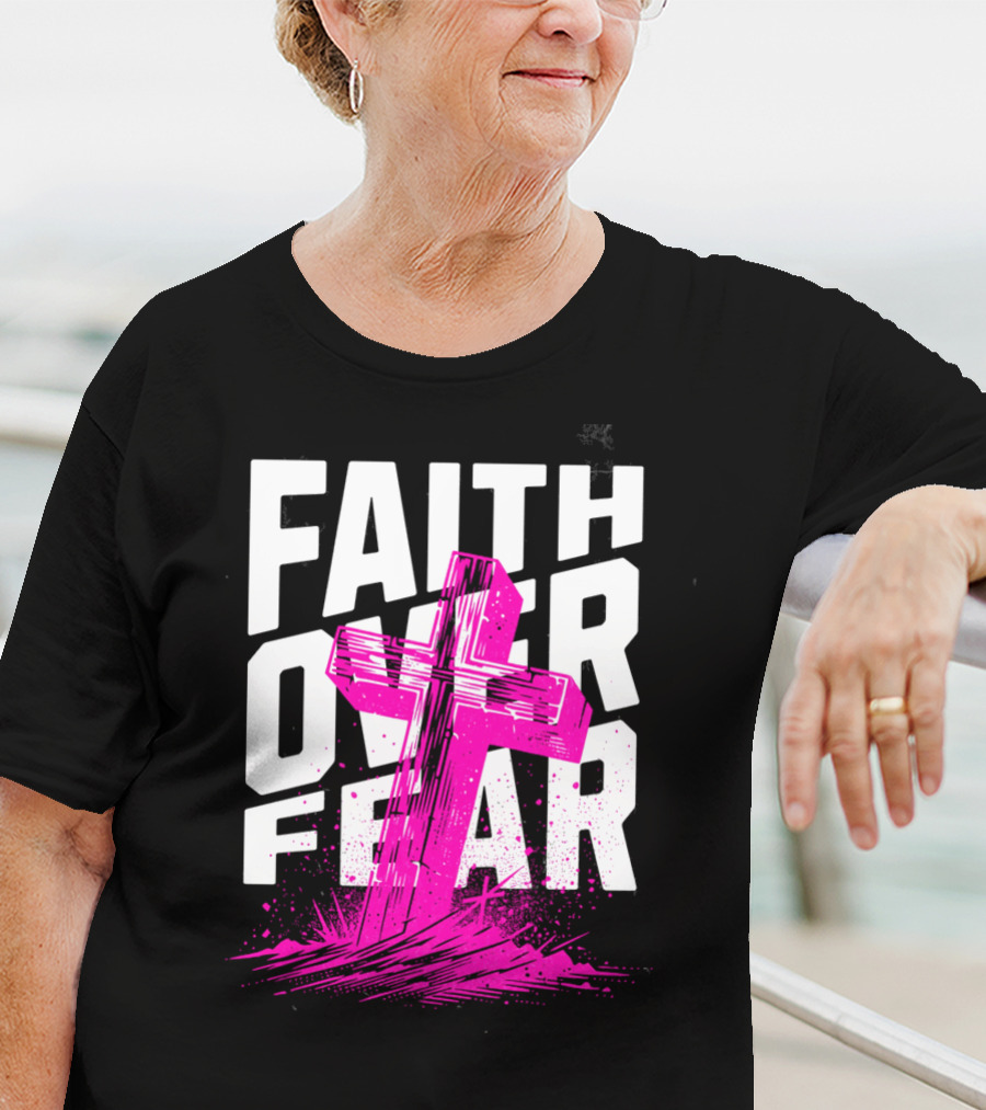 Faith Over Fear Pink Cross T-Shirt