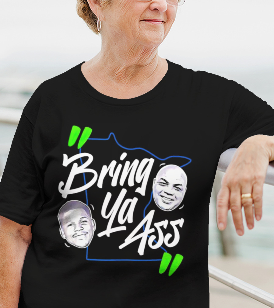 Anthony Edwards Charles Barkley Bring Ya Ass Minnesota Shape T-Shirt