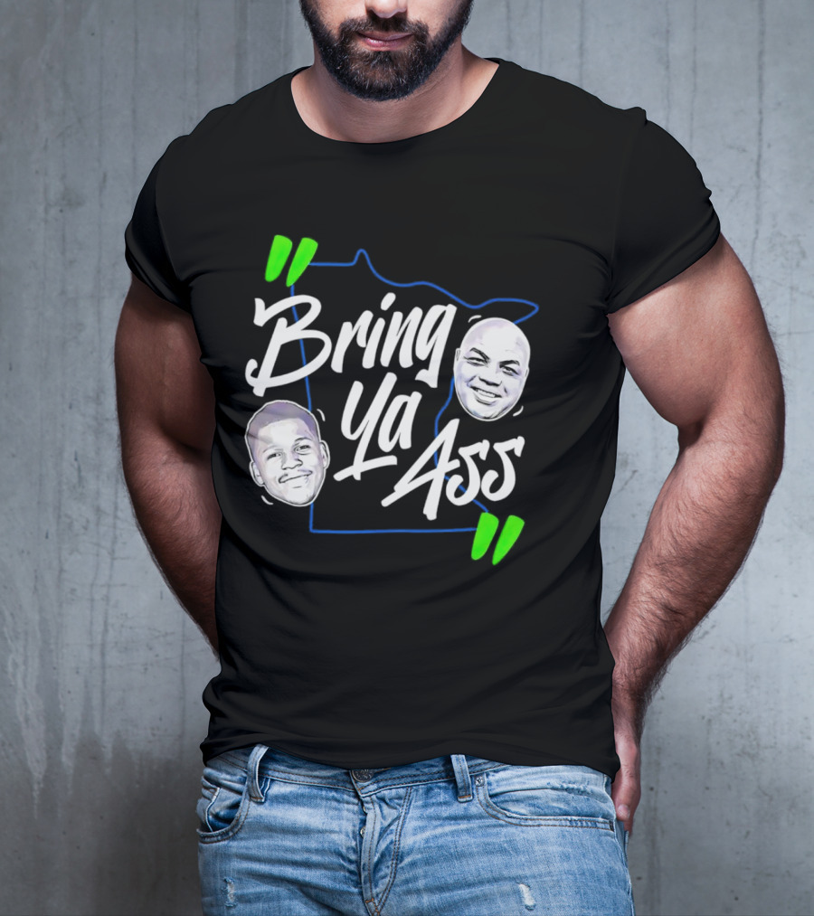 Anthony Edwards Charles Barkley Bring Ya Ass Minnesota Shape T-Shirt