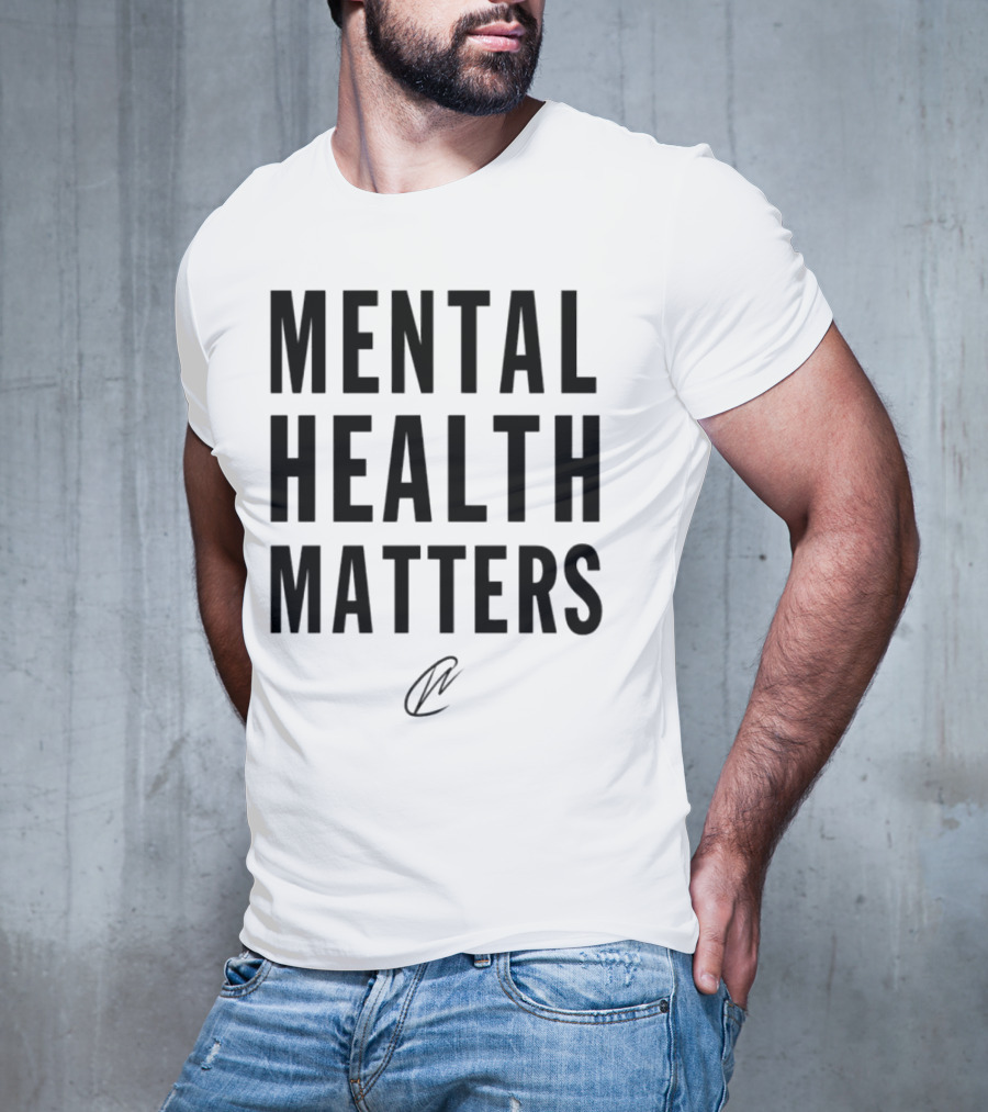 MENTAL HEALTH MATTERS T-Shirt