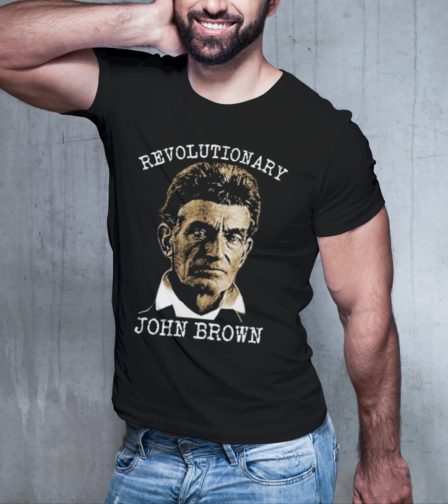 Revolutionary John Brown Heroic Historical Figure T-Shirt
