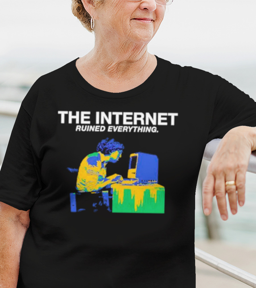 The Internet Ruined Everything Retro Computer Print T-Shirt