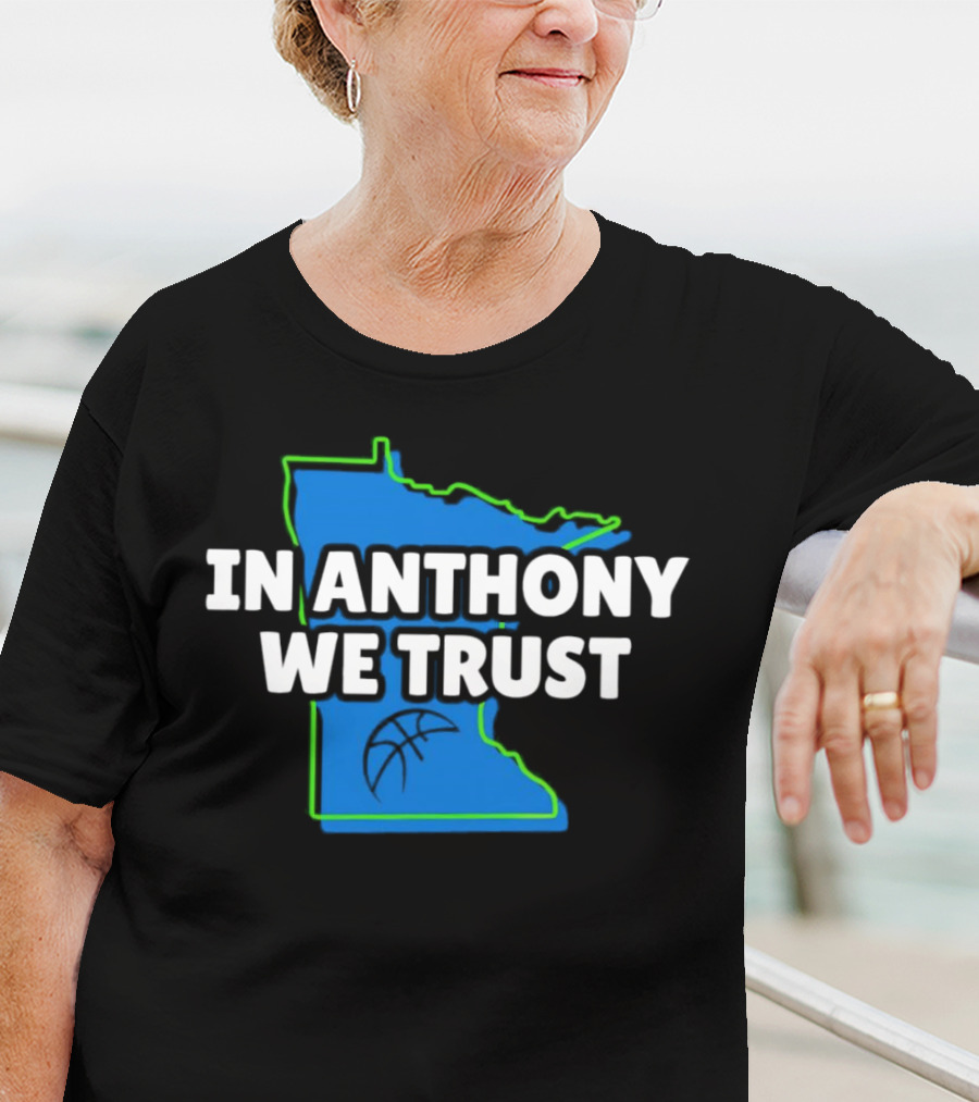 Minnesota Timberwolves In Anthony We Trust Basketball Outline T-Shirt