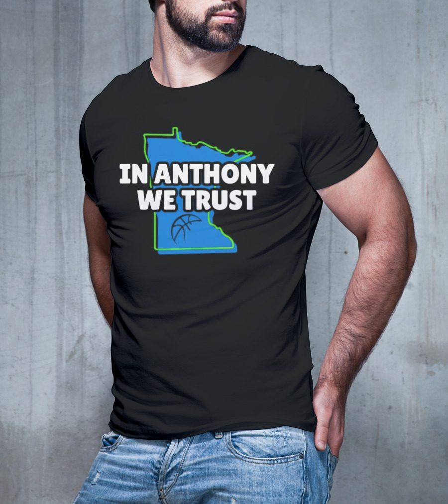 Minnesota Timberwolves In Anthony We Trust Basketball Outline T-Shirt
