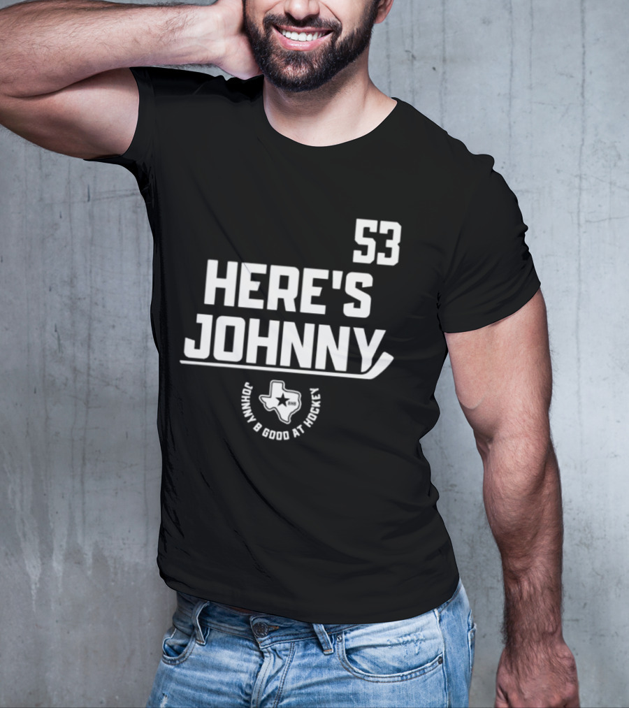 53 Here's Johnny B Good At Hockey Texas Star T-Shirt