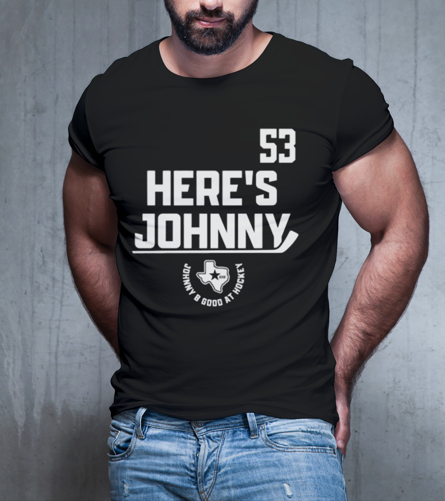 53 Here's Johnny B Good At Hockey Texas Star T-Shirt