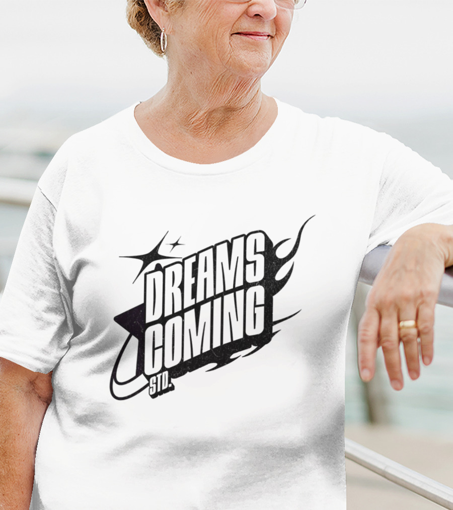 DREAMS COMING STD T-Shirt