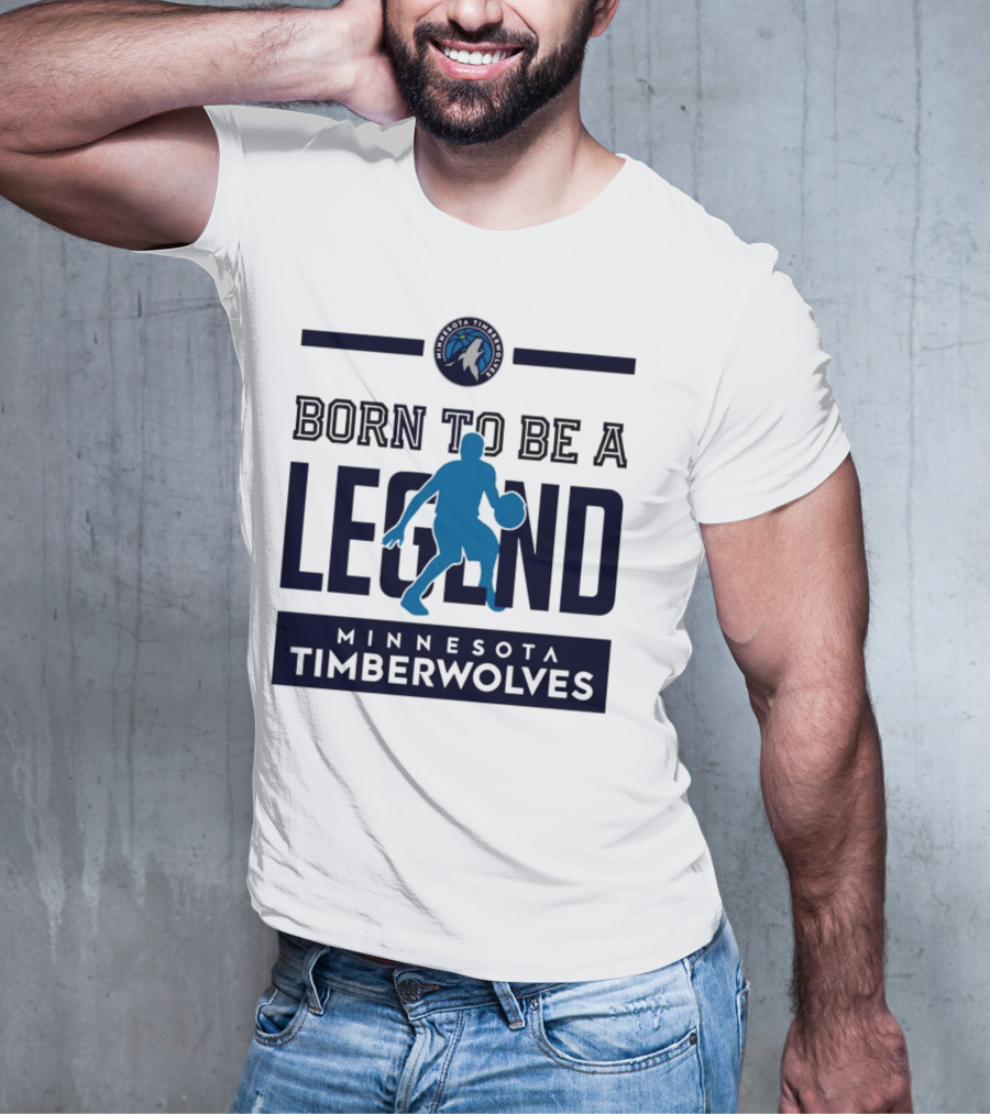 Minnesota Timberwolves Born To Be A Legend With Wolf Logo And Basketball Player T-Shirt