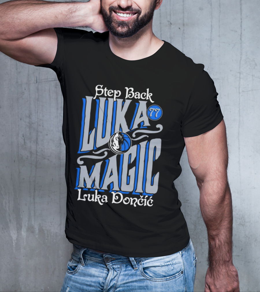 Step Back Luka Magic 77 Luka Dončić Dallas Mavericks T-Shirt