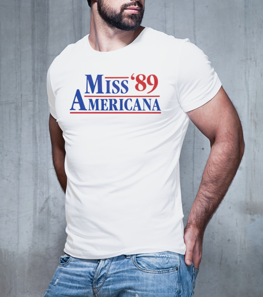 Miss Americana '89 T-Shirt