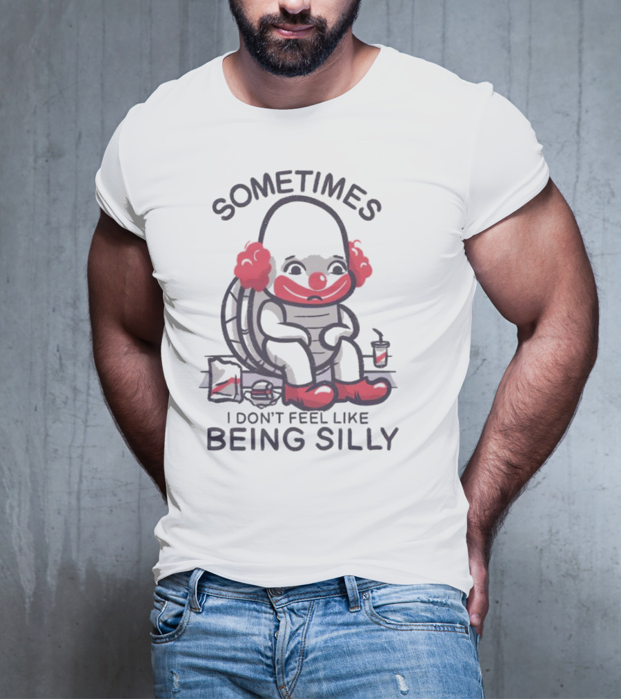 Sometimes I Don't Feel Like Being Silly Turtle With Headphones And Drink T-Shirt