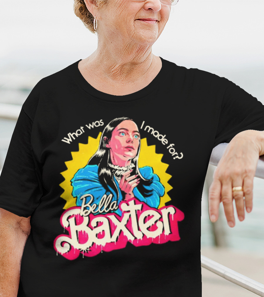 What Was I Made For Bella Baxter Retro Comic T-Shirt