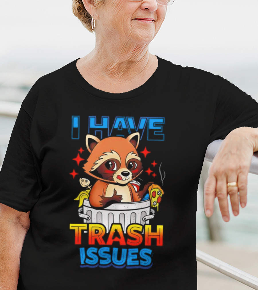 Raccoon I Have Trash Issues Pizza Fish Cartoon T-Shirt