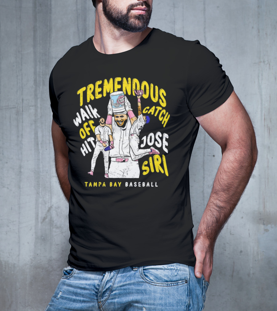 Tremendous Walk Off Hit Catch Jose Siri Tampa Bay Baseball T-Shirt