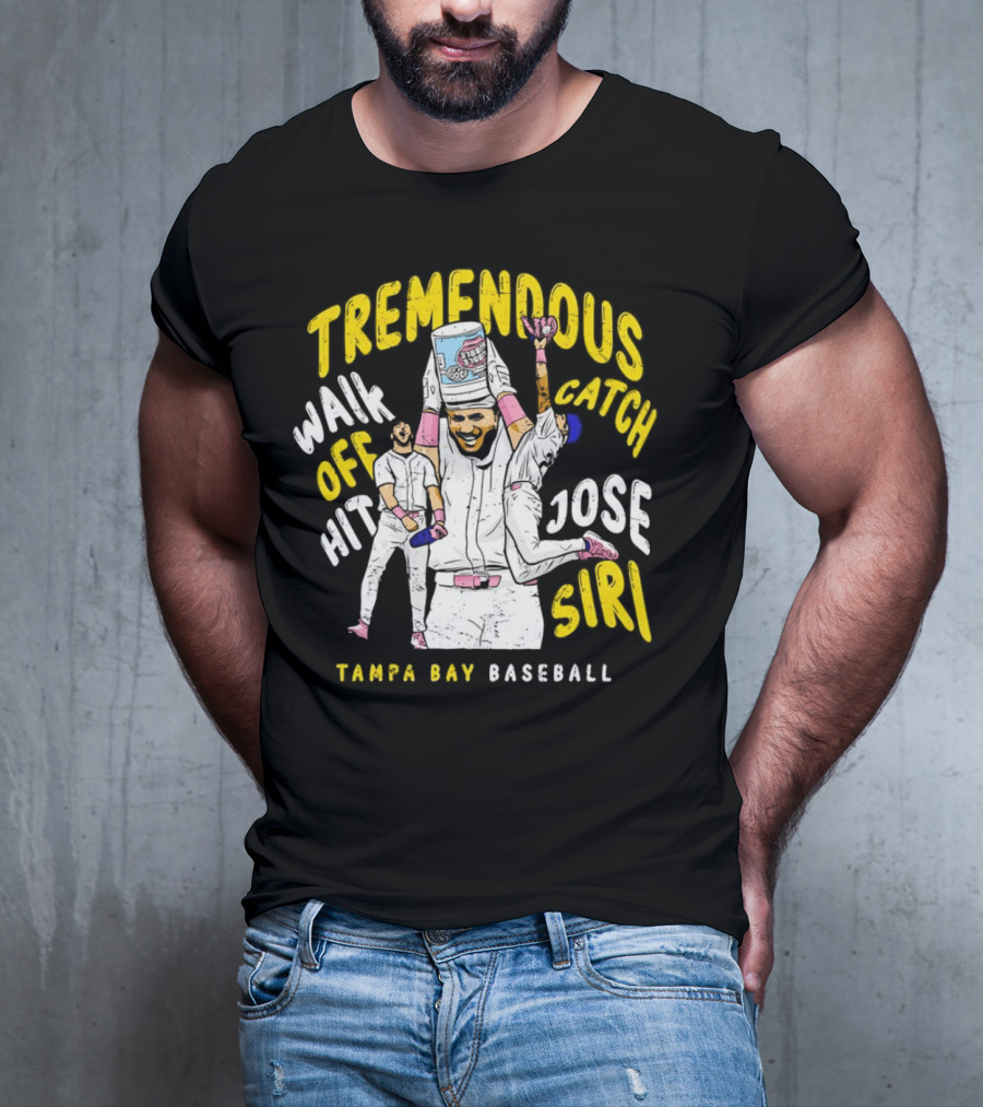 Tremendous Walk Off Hit Catch Jose Siri Tampa Bay Baseball T-Shirt