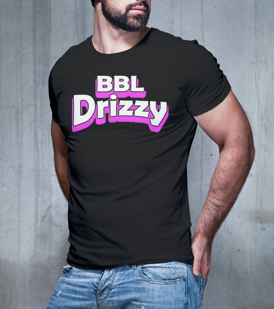 BBL Drizzy Bold Pink T-Shirt