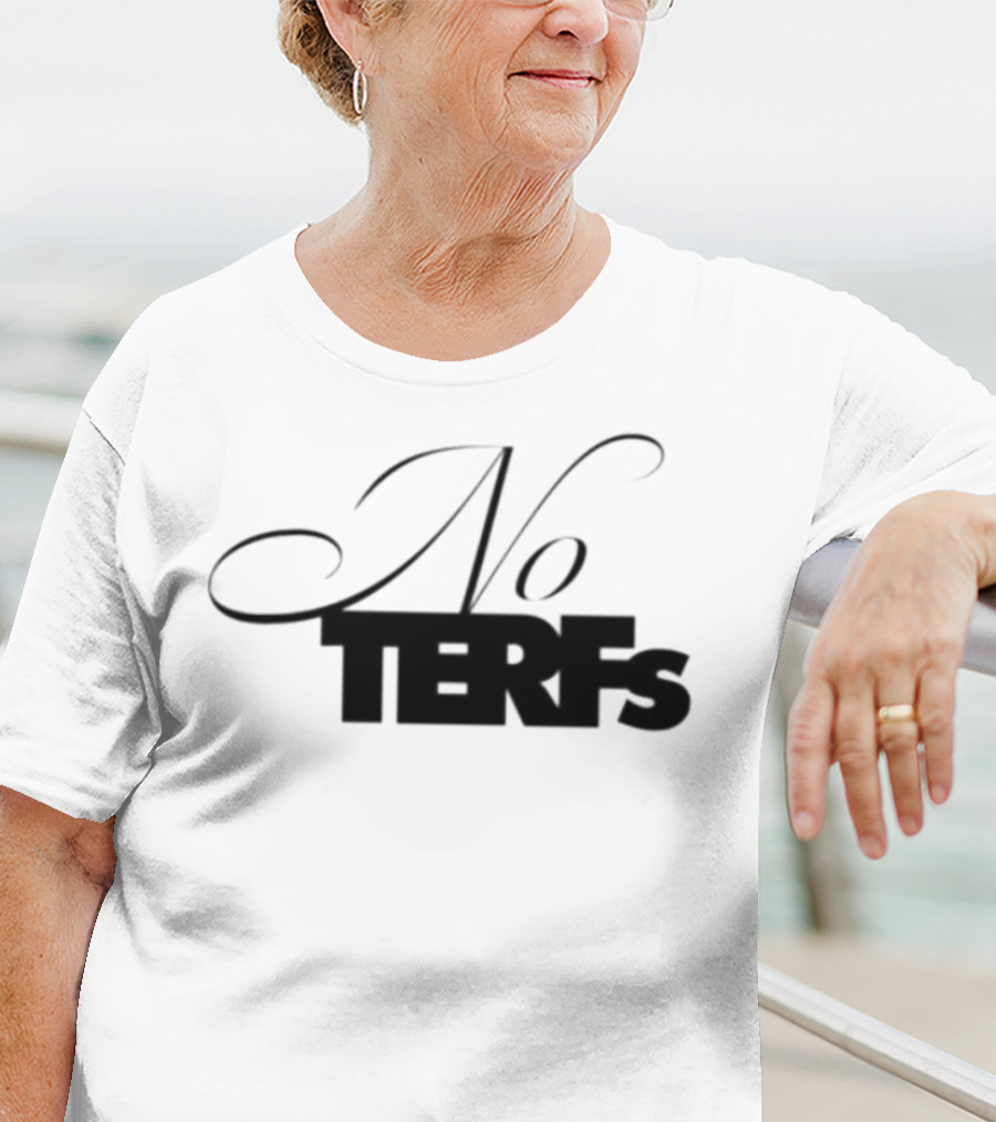 No TERFs T-Shirt