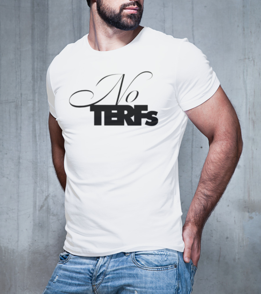 No TERFs T-Shirt