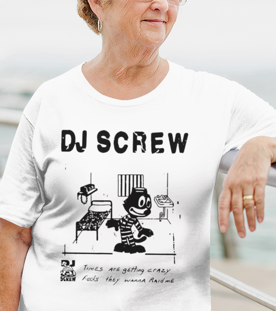 DJ Screw Times Are Getting Crazy Feds They Wanna Raid Me Cartoon Prisoner T-Shirt