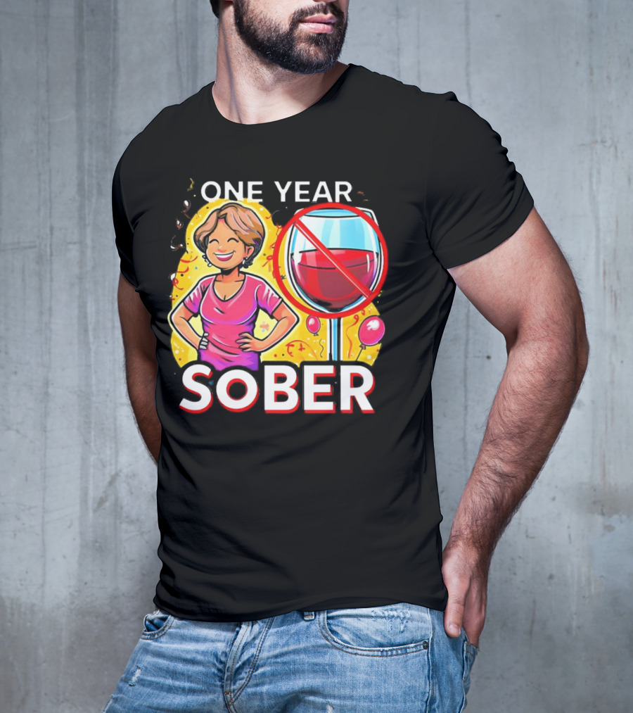 One Year Sober Celebration With Joyful Woman And No Wine T-Shirt