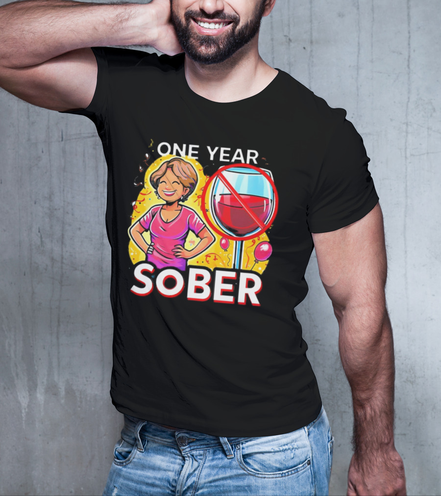 One Year Sober Celebration With Joyful Woman And No Wine T-Shirt