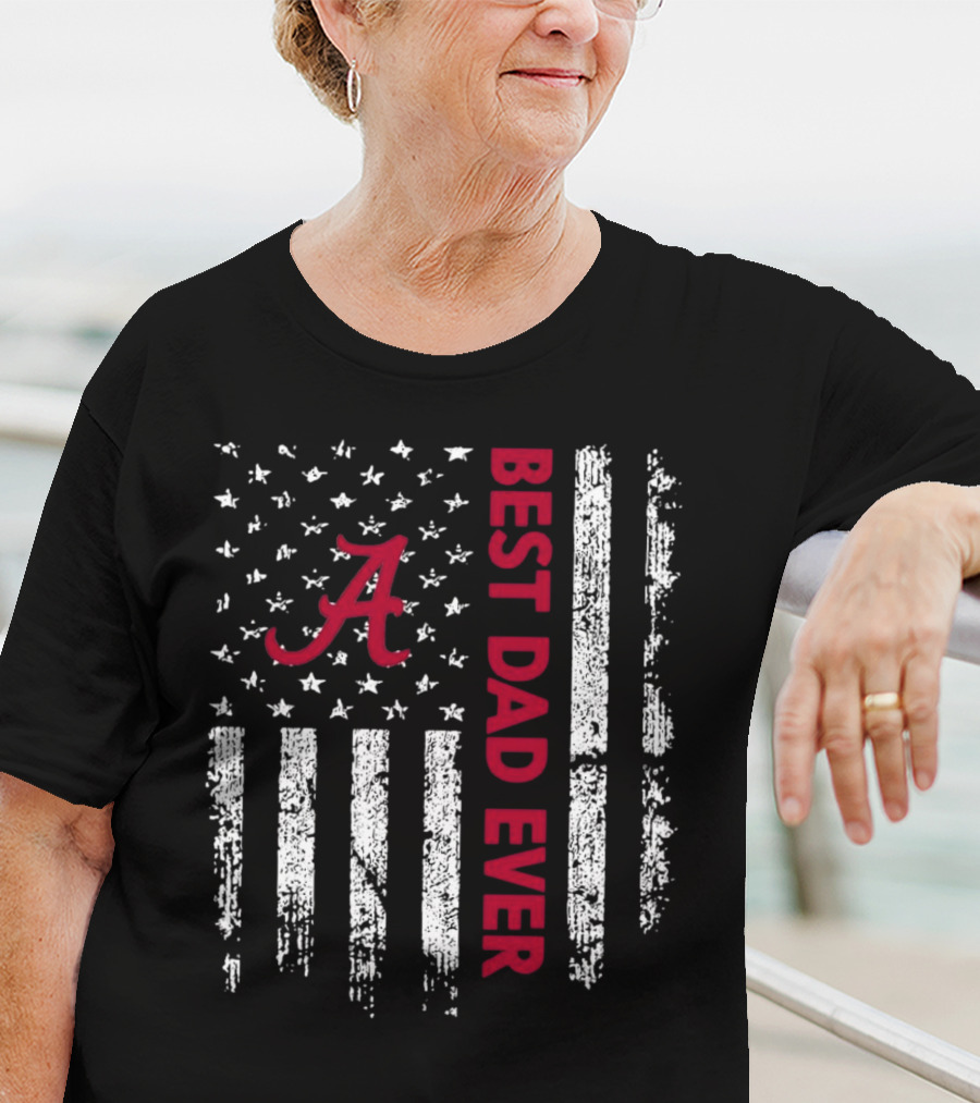 Alabama Crimson Tide Best Dad Ever American Flag T-Shirt