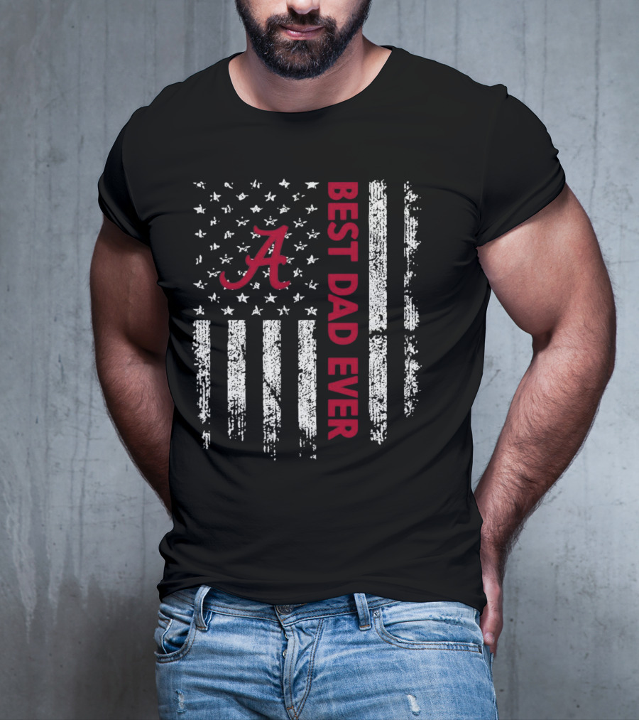 Alabama Crimson Tide Best Dad Ever American Flag T-Shirt