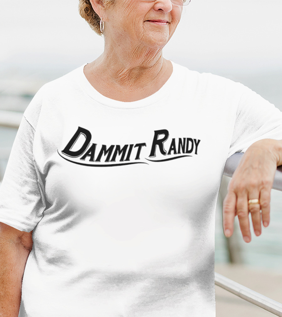 Dammit Randy Black Text Worn By Miranda Lambert T-Shirt