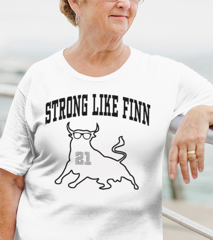 Strong Like Finn Bull 21 T-Shirt