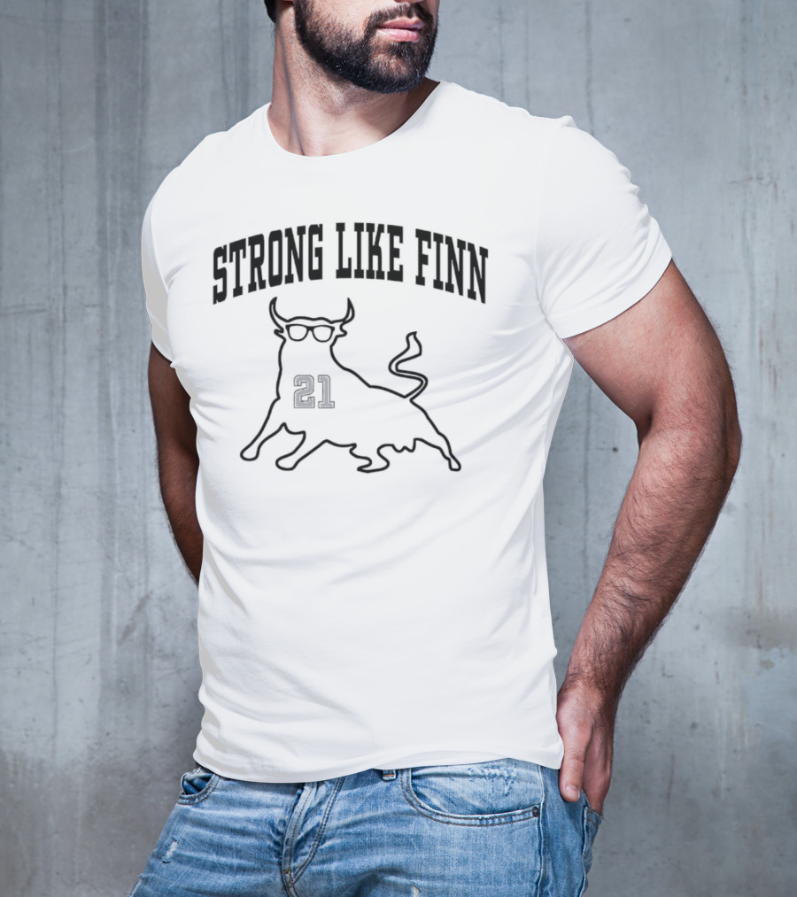 Strong Like Finn Bull 21 T-Shirt