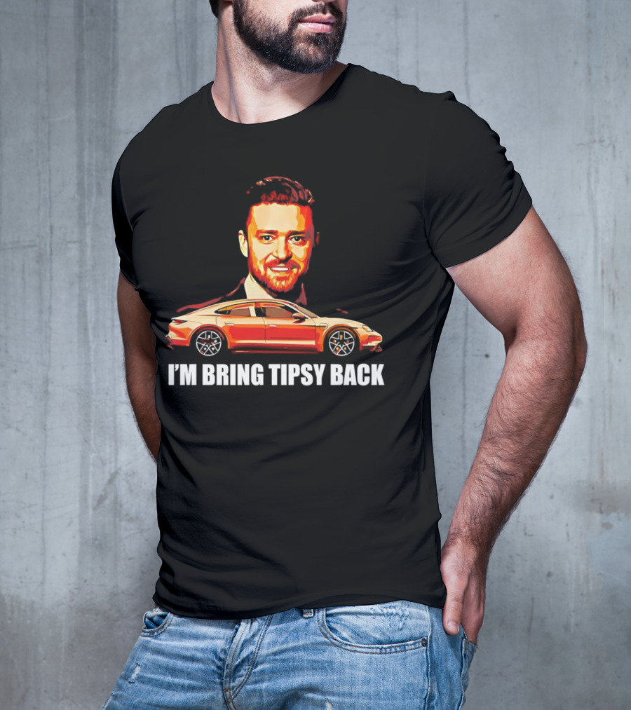I'm Bring Tipsy Back Justin Timberlake Illustration Red Car T-Shirt