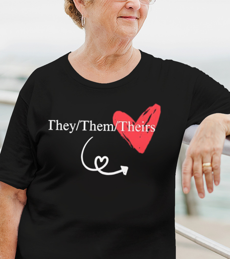 They Them Theirs Heart Design With Love Arrow T-Shirt