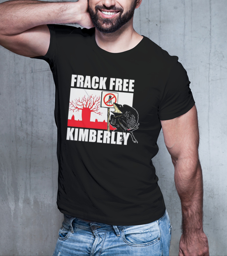FRACK FREE KIMBERLEY LIZARD NO FRACKING SIGN RED BAOBAB TREE T-Shirt