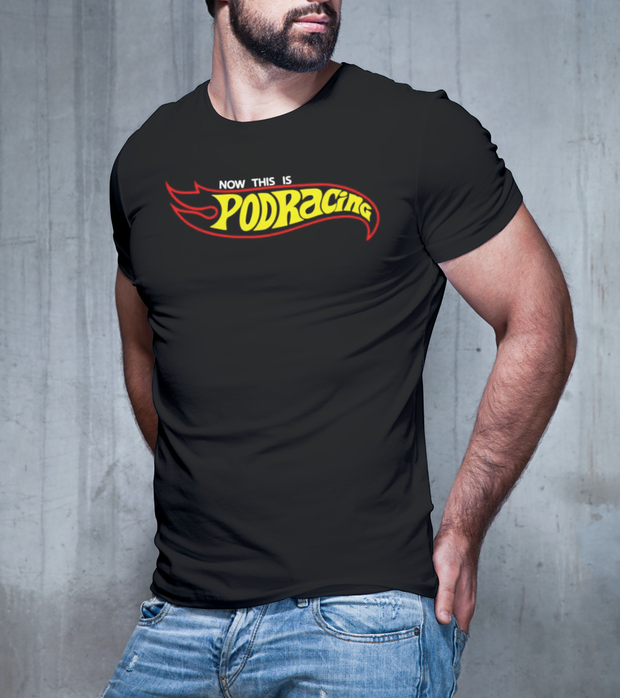 Hot Wheels Now This Is Podracing T-Shirt