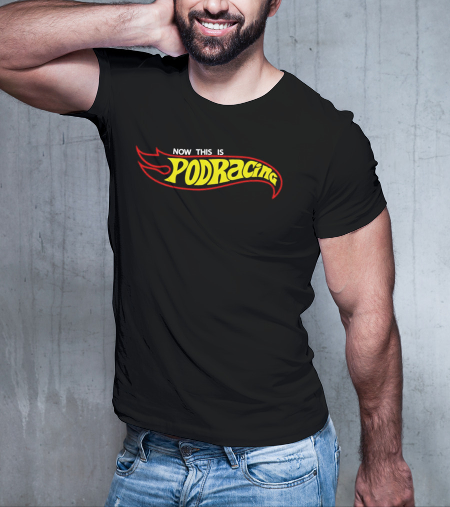 Hot Wheels Now This Is Podracing T-Shirt