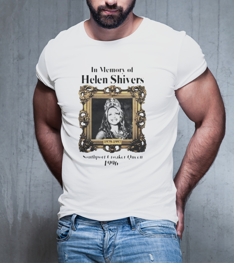In Memory Of Helen Shivers 1979-1997 Southport Croaker Queen 1996 T-Shirt