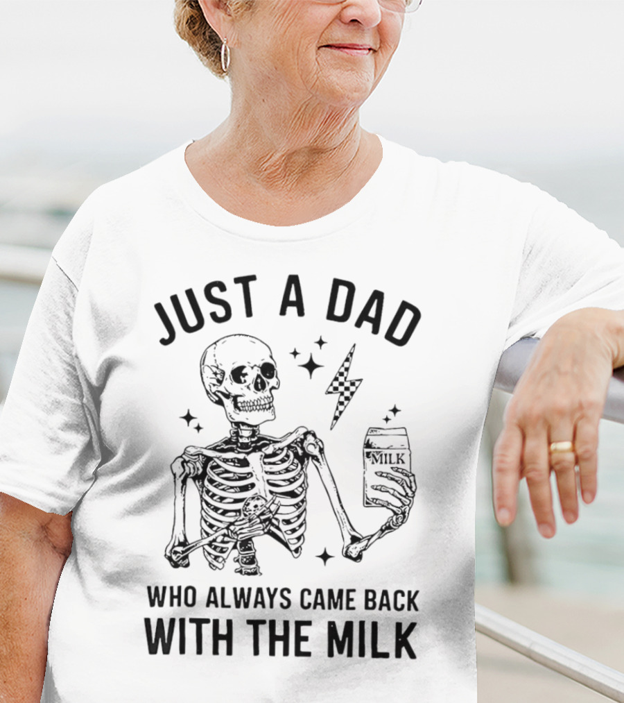 Skeleton Just A Dad Who Always Came Back With The Milk Lightning And Stars T-Shirt