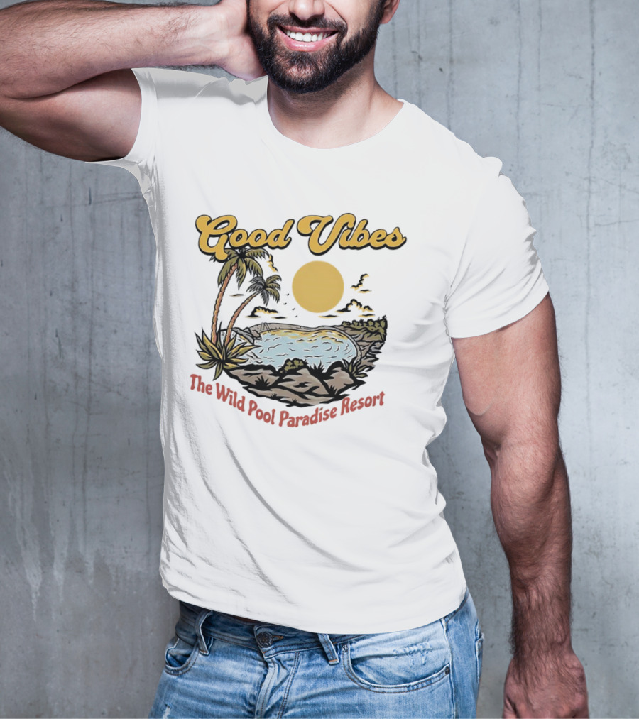 Good Vibes Tropical Sunset At The Wild Pool Paradise Resort T-Shirt