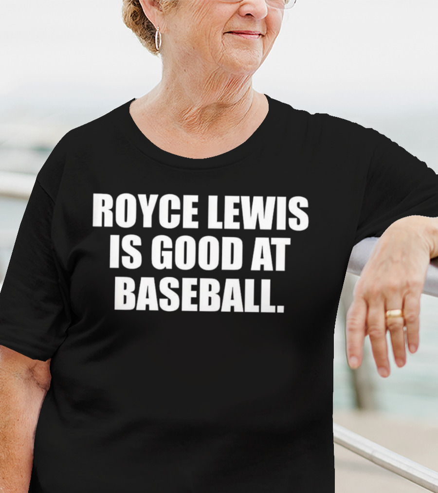 Royce Lewis Is Good At Baseball T-Shirt