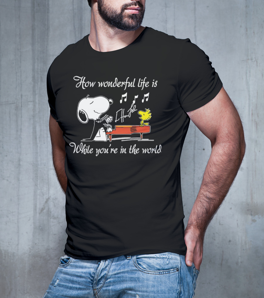 How Wonderful Life Is Snoopy And Woodstock Playing Piano T-Shirt