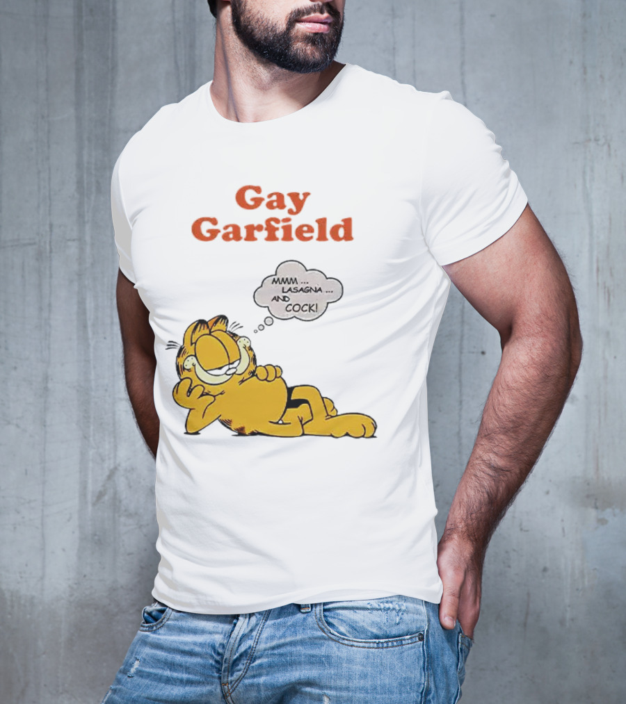 Gay Garfield Mmm Lasagna And Cock Meme T-Shirt