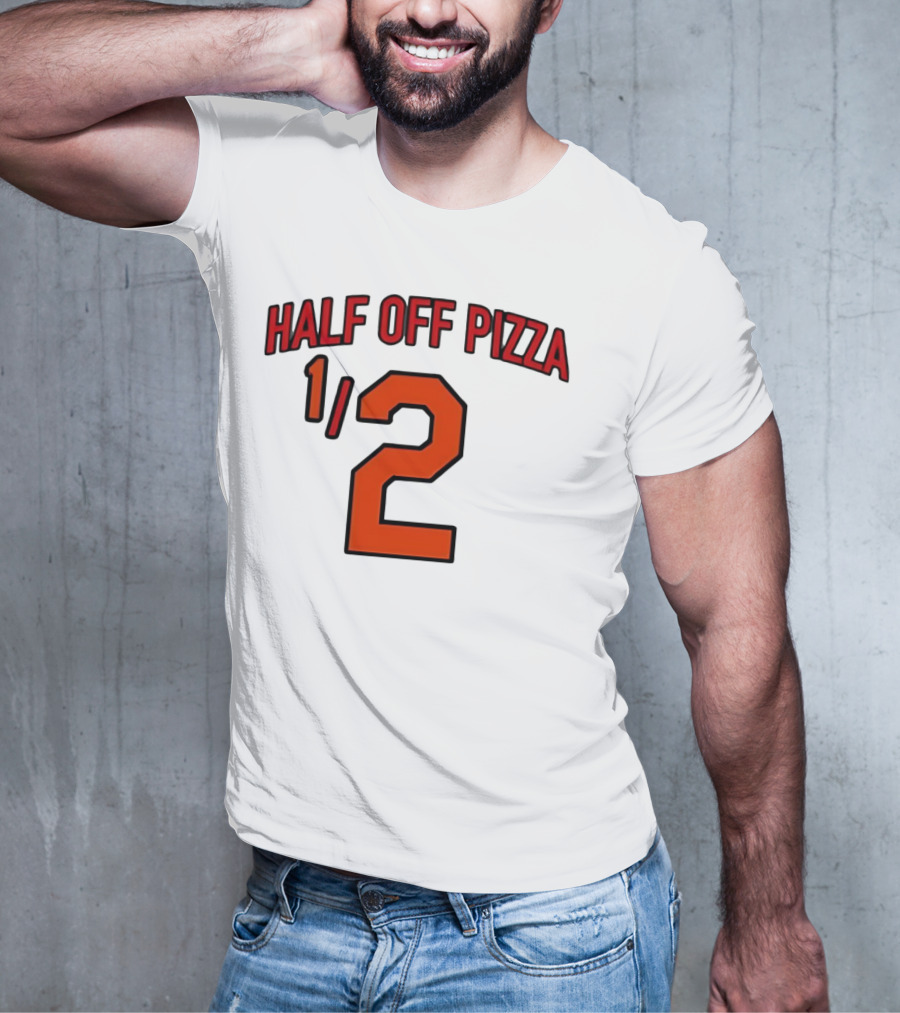 Baltimore Orioles Half Off Pizza 1/2 T-Shirt