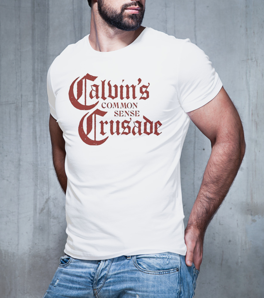 Calvin's Common Sense Crusade Gothic T-Shirt