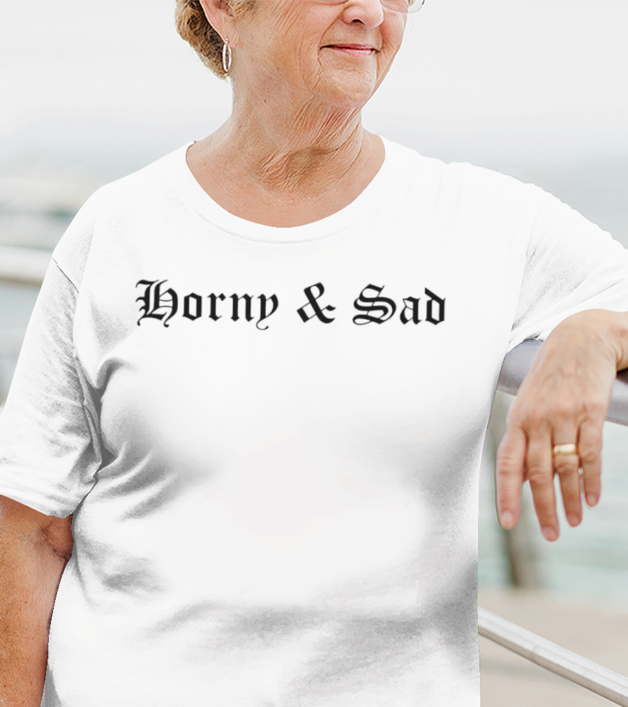 Horny And Sad Gothic Blackletter Aesthetic T-Shirt