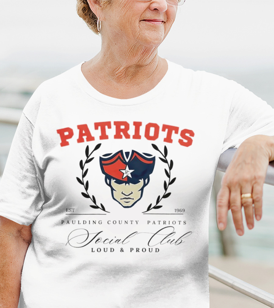 Patriots Paulding County Social Club Loud And Proud Est 1969 T-Shirt