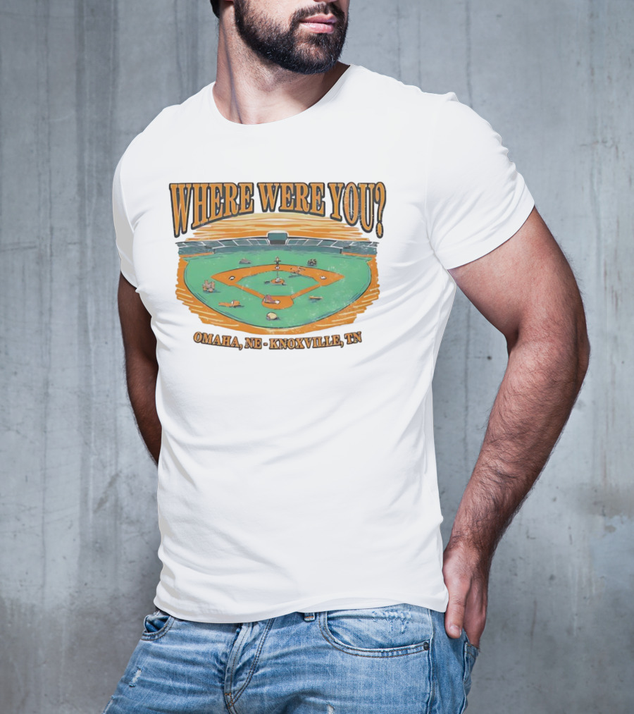 WHERE WERE YOU? Omaha, NE - Knoxville, TN T-Shirt